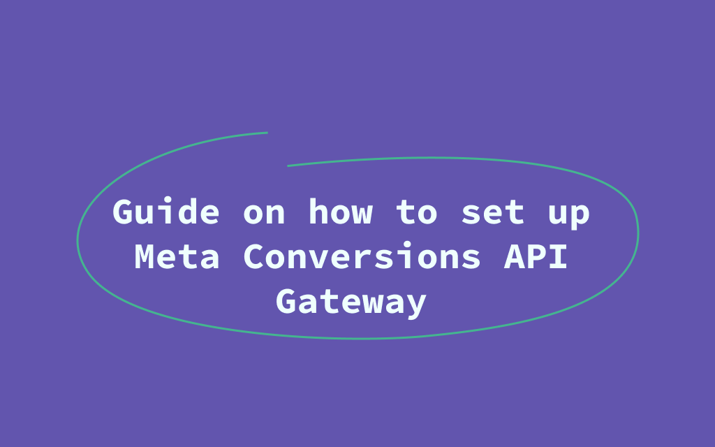 Cómo configurar Meta Conversion API Gateway | Stape